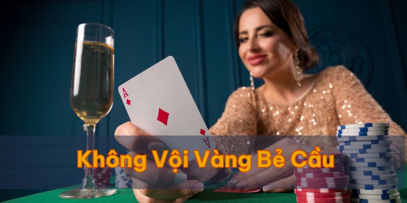 Không nên vội vàng bẻ cầu vì có nhiều rủi ro 